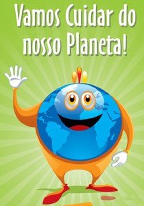 Vamos cuidar do nosso planeta